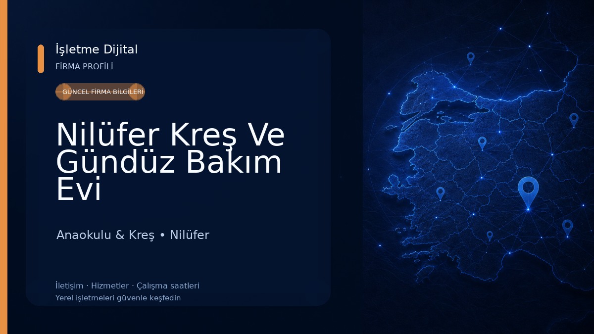 Nilüfer Kreş Ve Gündüz Bakım Evi 