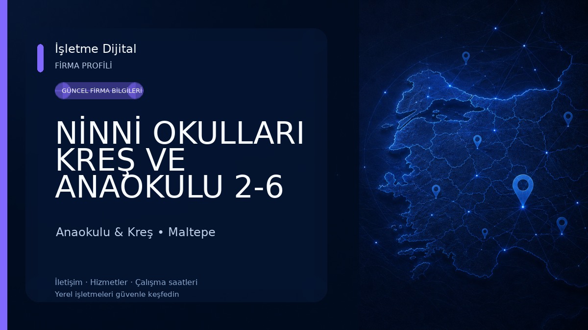 NİNNİ OKULLARI KREŞ VE ANAOKULU 2-6 YAŞ Anaokulu & Kreş
