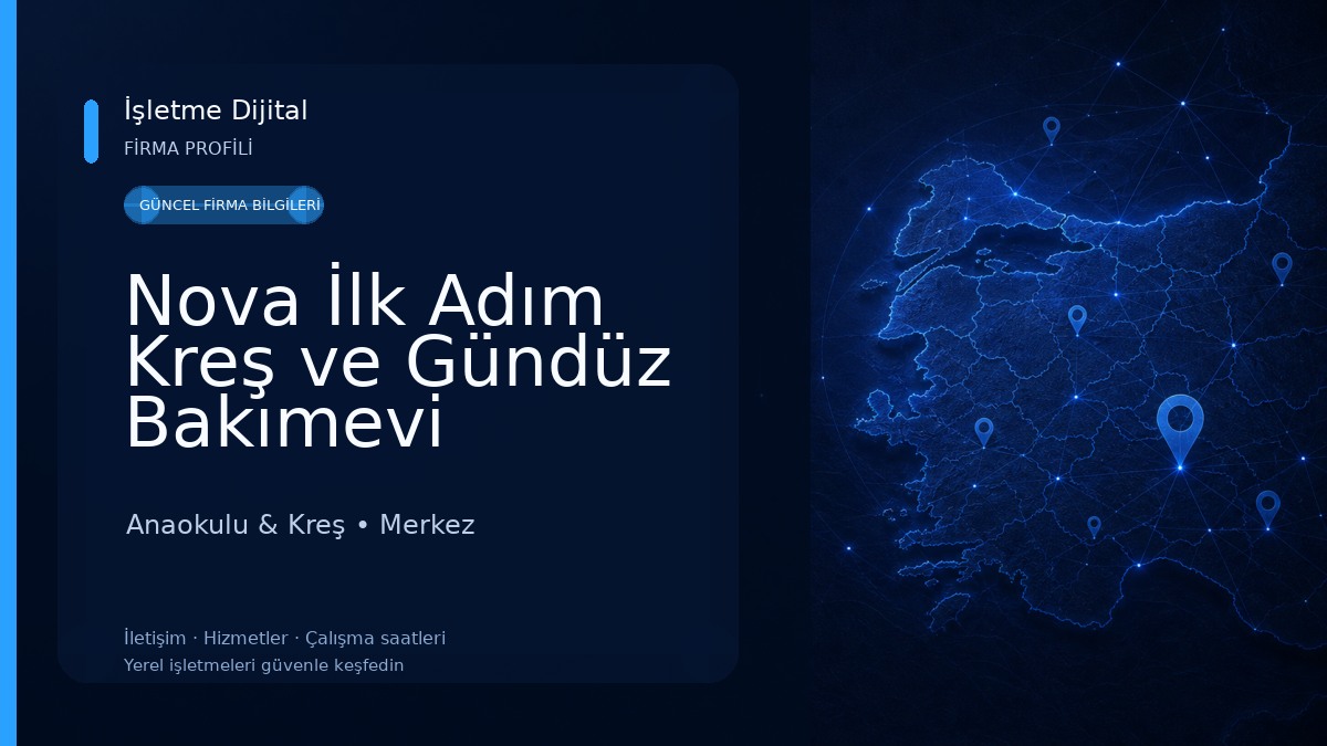 Nova İlk Adım Kreş ve Gündüz Bakımevi Anaokulu & Kreş
