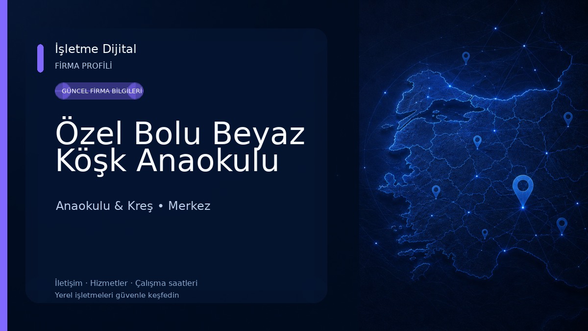 Özel Bolu Beyaz Köşk Anaokulu 