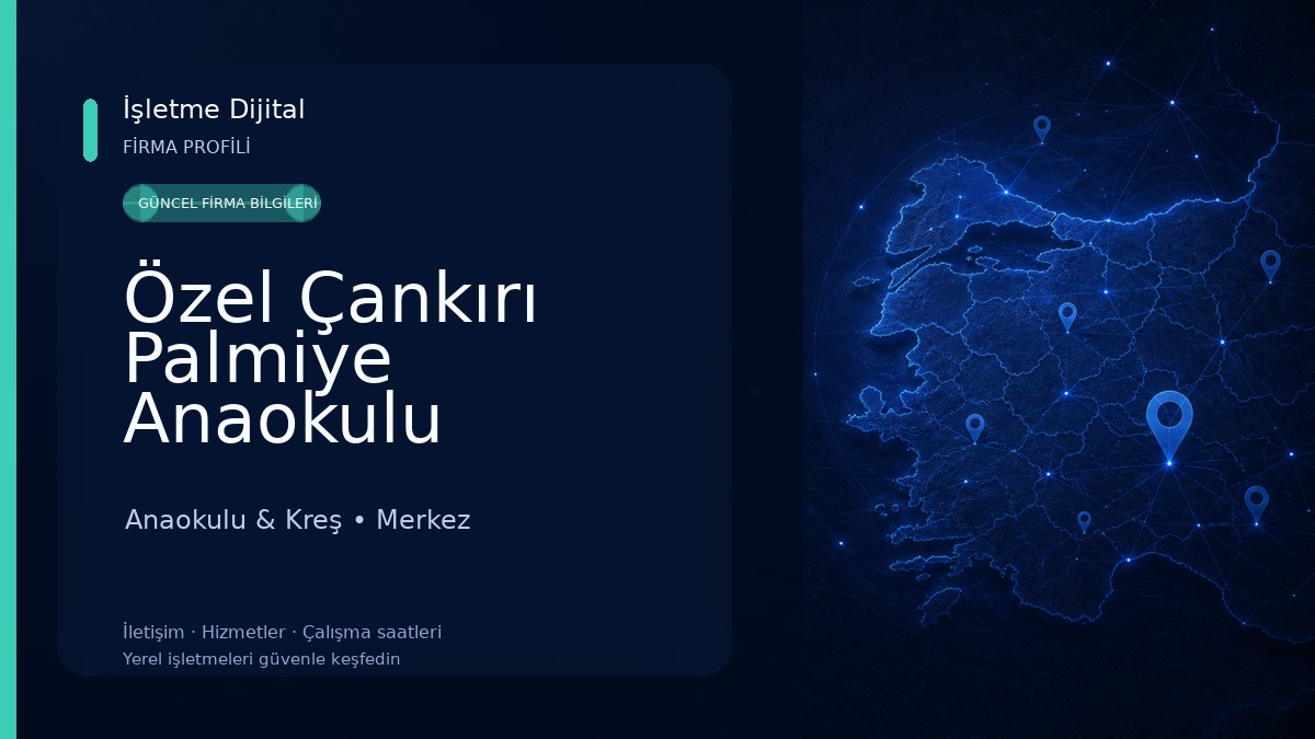 Özel Çankırı Palmiye Anaokulu Anaokulu & Kreş