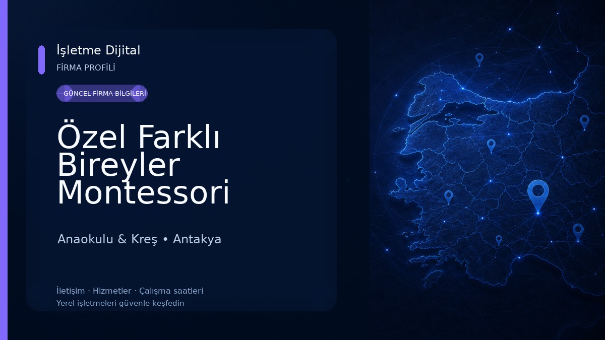 Özel Farklı Bireyler Montessori Anaokulu 