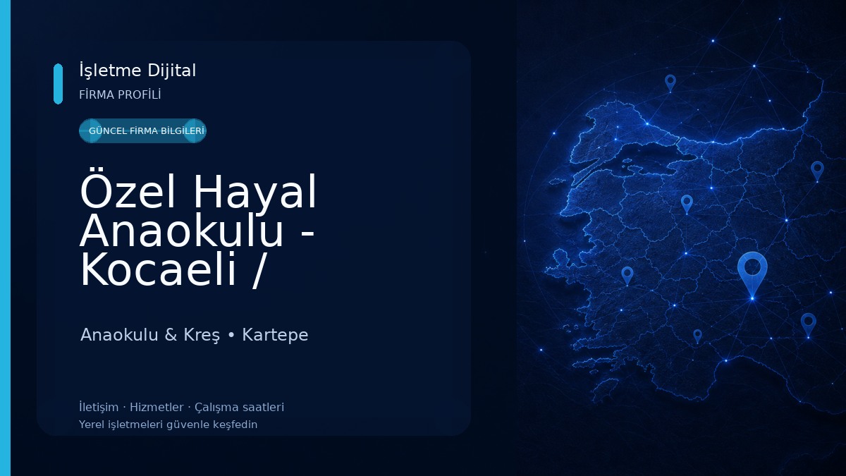 Özel Hayal Anaokulu - Kocaeli / Kartepe Anaokulu & Kreş