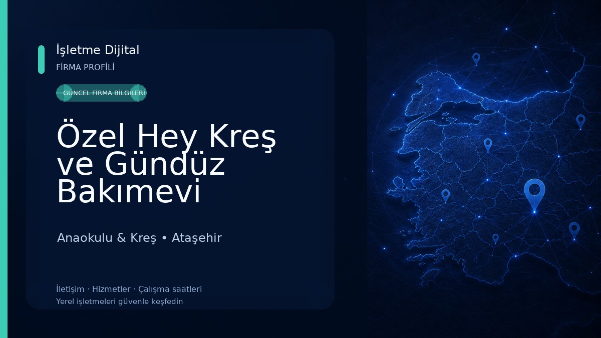 Özel Hey Kreş ve Gündüz Bakımevi Anaokulu & Kreş