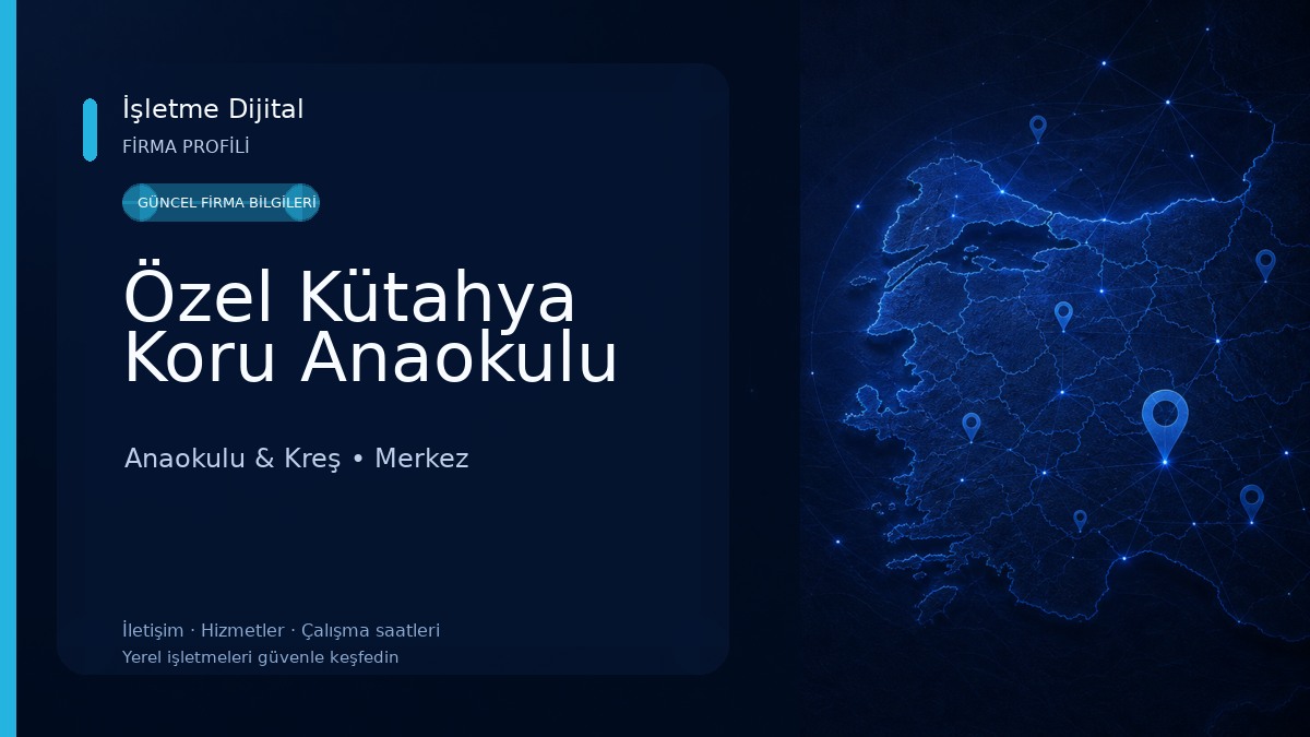 Özel Kütahya Koru Anaokulu Anaokulu & Kreş