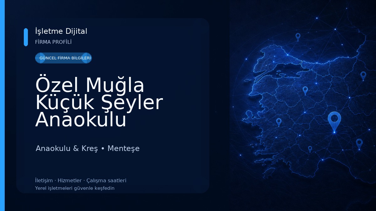 Özel Muğla Küçük Şeyler Anaokulu Anaokulu & Kreş