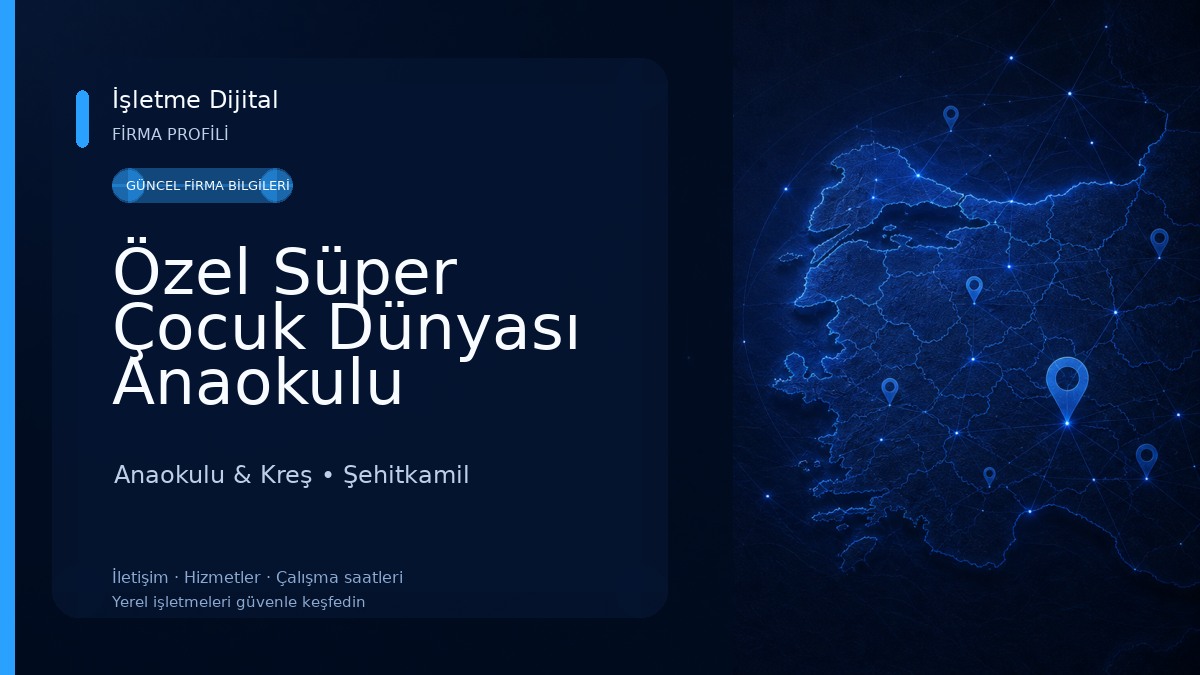 Özel Süper Çocuk Dünyası Anaokulu 