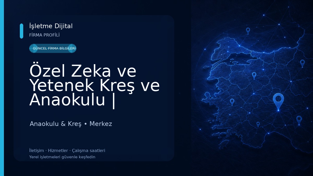 Özel Zeka ve Yetenek Kreş ve Anaokulu | Adıyamanda Anaokulu | Adıyamanda Kreş | Adıyamanda Yaz Okulu Anaokulu & Kreş