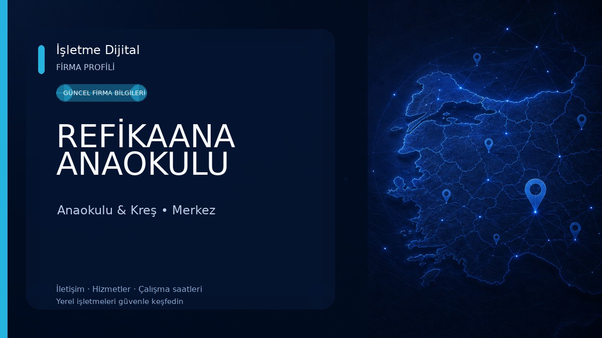 REFİKAANA ANAOKULU Anaokulu & Kreş