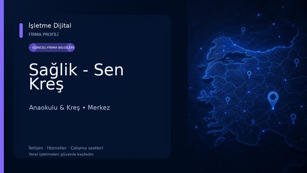 Sağlik - Sen Kreş Anaokulu & Kreş