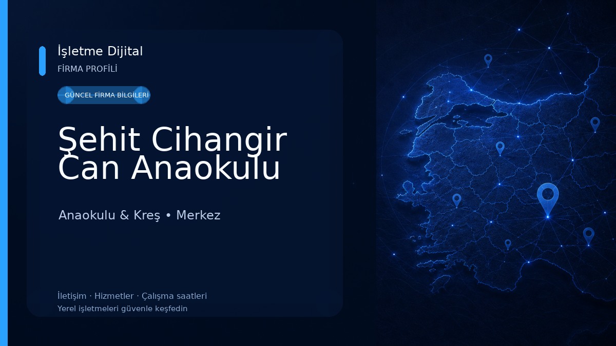 Şehit Cihangir Can Anaokulu Anaokulu & Kreş