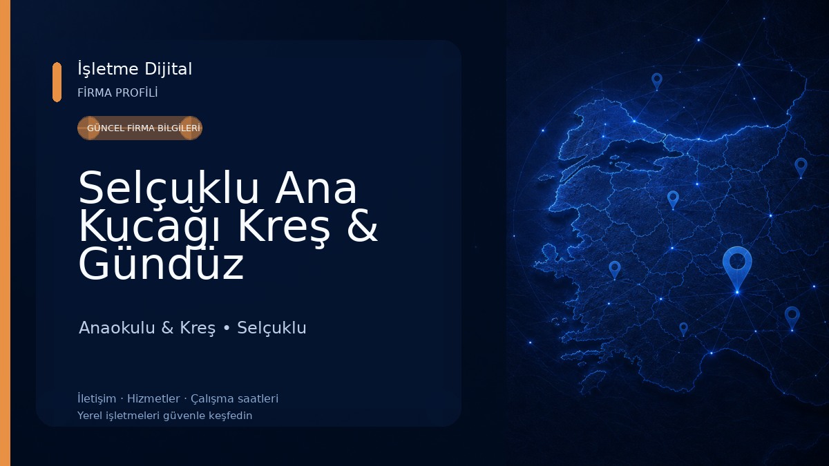 Selçuklu Ana Kucağı Kreş & Gündüz Bakımevi Anaokulu & Kreş