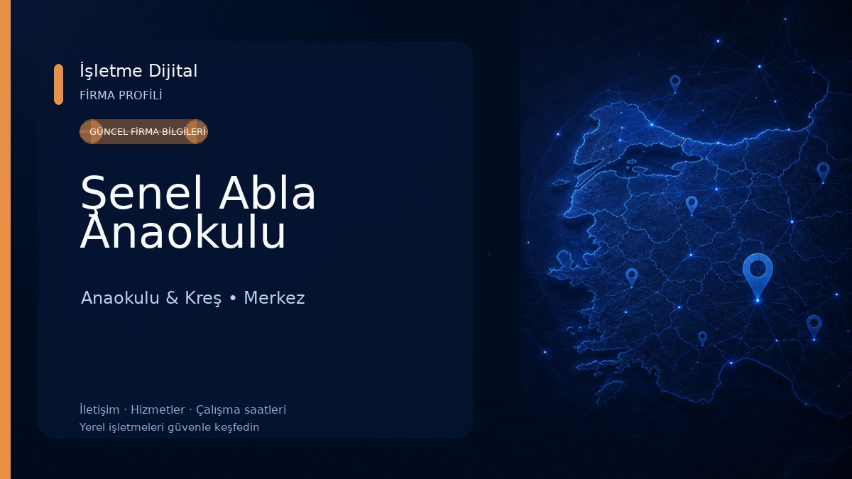 Şenel Abla Anaokulu 