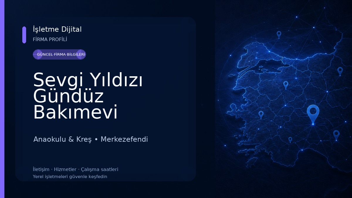Sevgi Yıldızı Gündüz Bakımevi Anaokulu & Kreş
