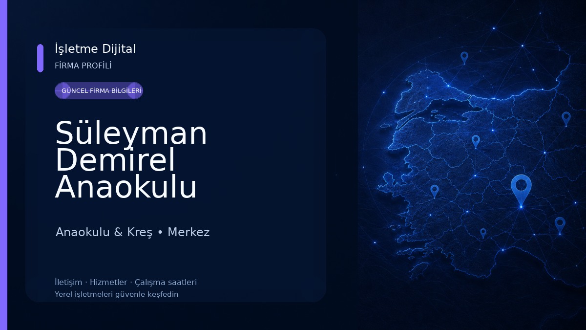Süleyman Demirel Anaokulu Anaokulu & Kreş
