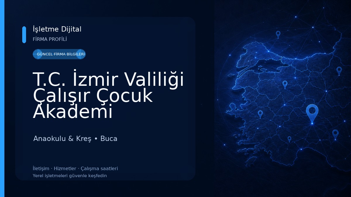 T.C. İzmir Valiliği Çalışır Çocuk Akademi Gündüz Bakımevi Anaokulu & Kreş