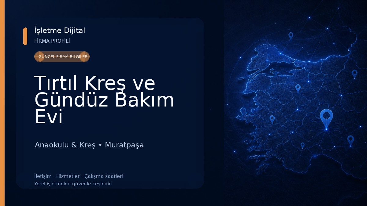 Tırtıl Kreş ve Gündüz Bakım Evi Anaokulu & Kreş