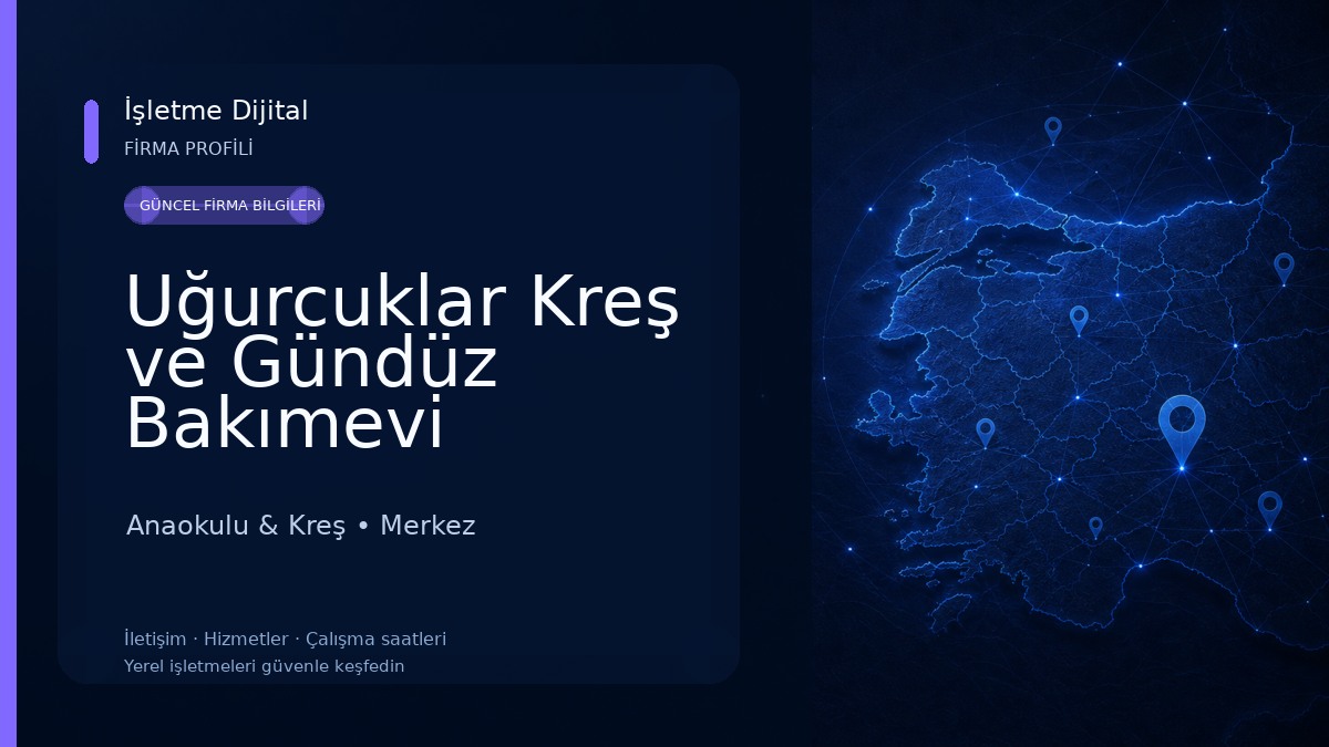 Uğurcuklar Kreş ve Gündüz Bakımevi Anaokulu & Kreş