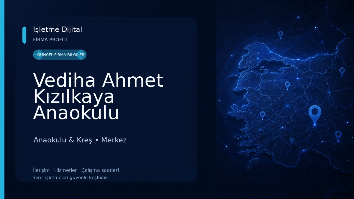 Vediha Ahmet Kızılkaya Anaokulu Anaokulu & Kreş