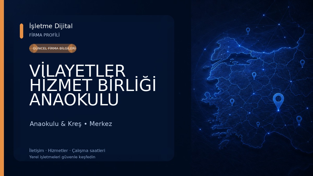 VİLAYETLER HİZMET BİRLİĞİ ANAOKULU Anaokulu & Kreş