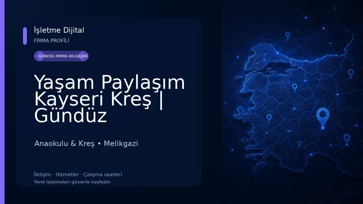 Yaşam Paylaşım Kayseri Kreş | Gündüz Bakımevi Anaokulu & Kreş