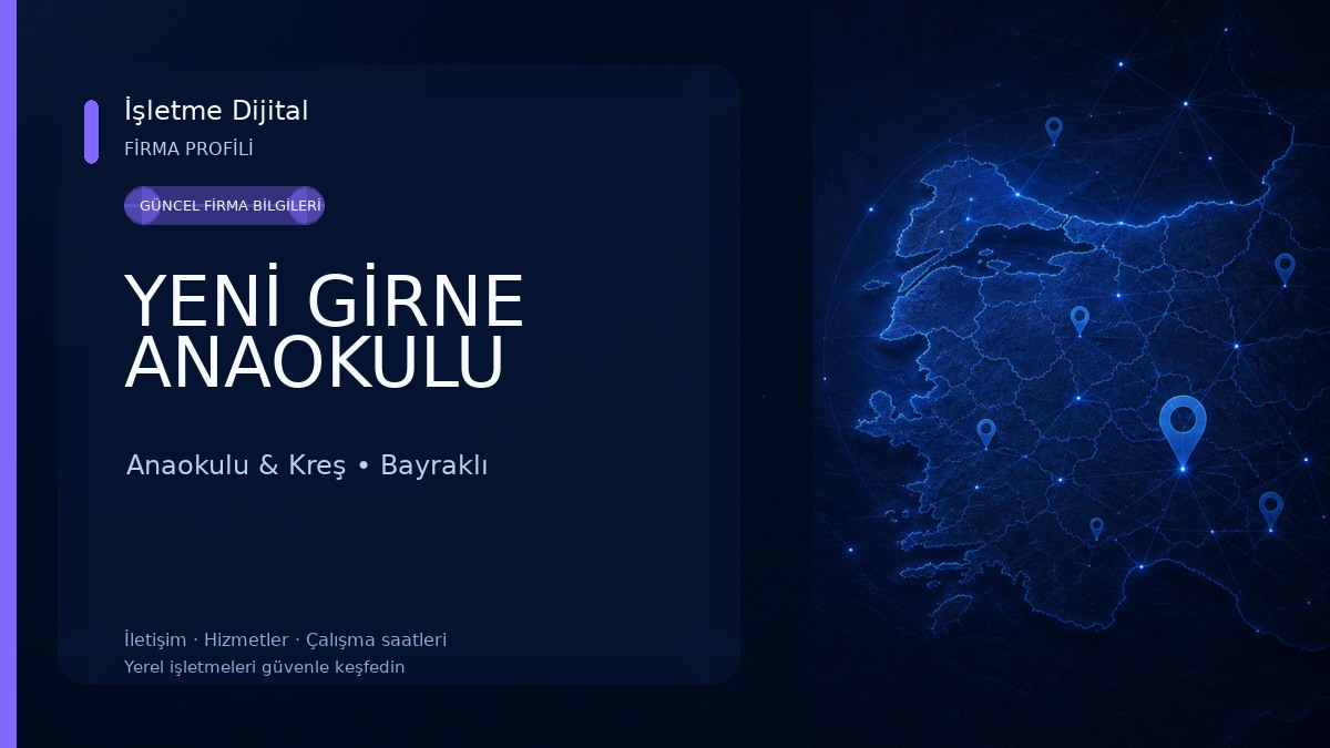 YENİ GİRNE ANAOKULU Anaokulu & Kreş