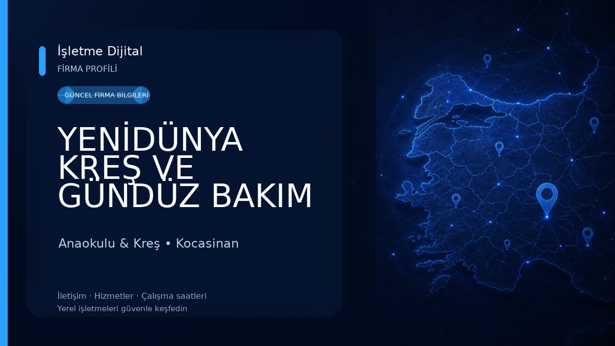 YENİDÜNYA KREŞ VE GÜNDÜZ BAKIM EVİ 